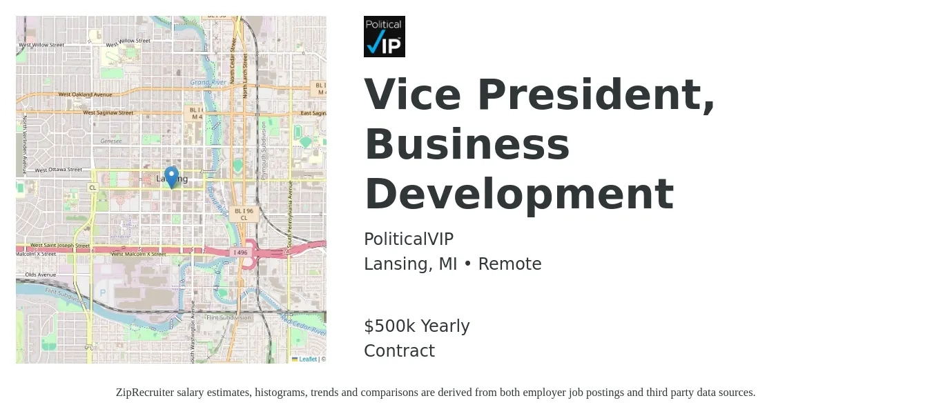 PoliticalVIP job posting for a Vice President, Business Development in Lansing, MI with a salary of $500,000 Yearly with a map of Lansing location.