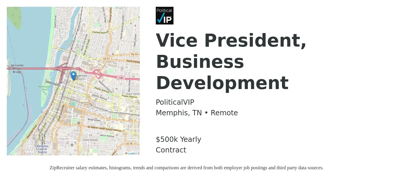 PoliticalVIP job posting for a Vice President, Business Development in Memphis, TN with a salary of $500,000 Yearly with a map of Memphis location.