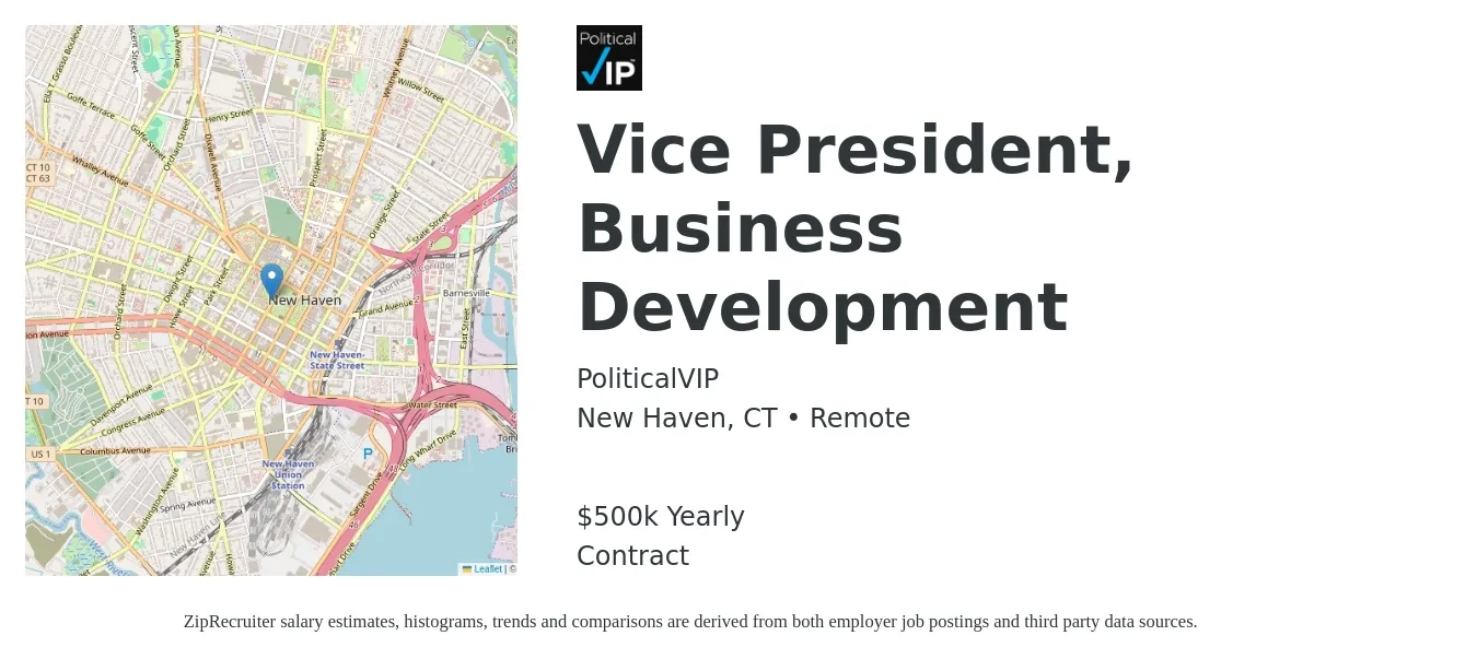 PoliticalVIP job posting for a Vice President, Business Development in New Haven, CT with a salary of $500,000 Yearly with a map of New Haven location.