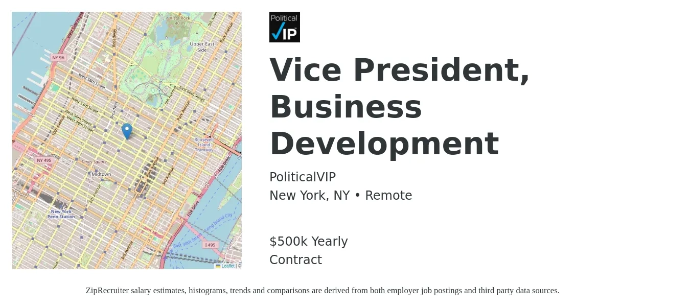 PoliticalVIP job posting for a Vice President, Business Development in New York, NY with a salary of $500,000 Yearly with a map of New York location.