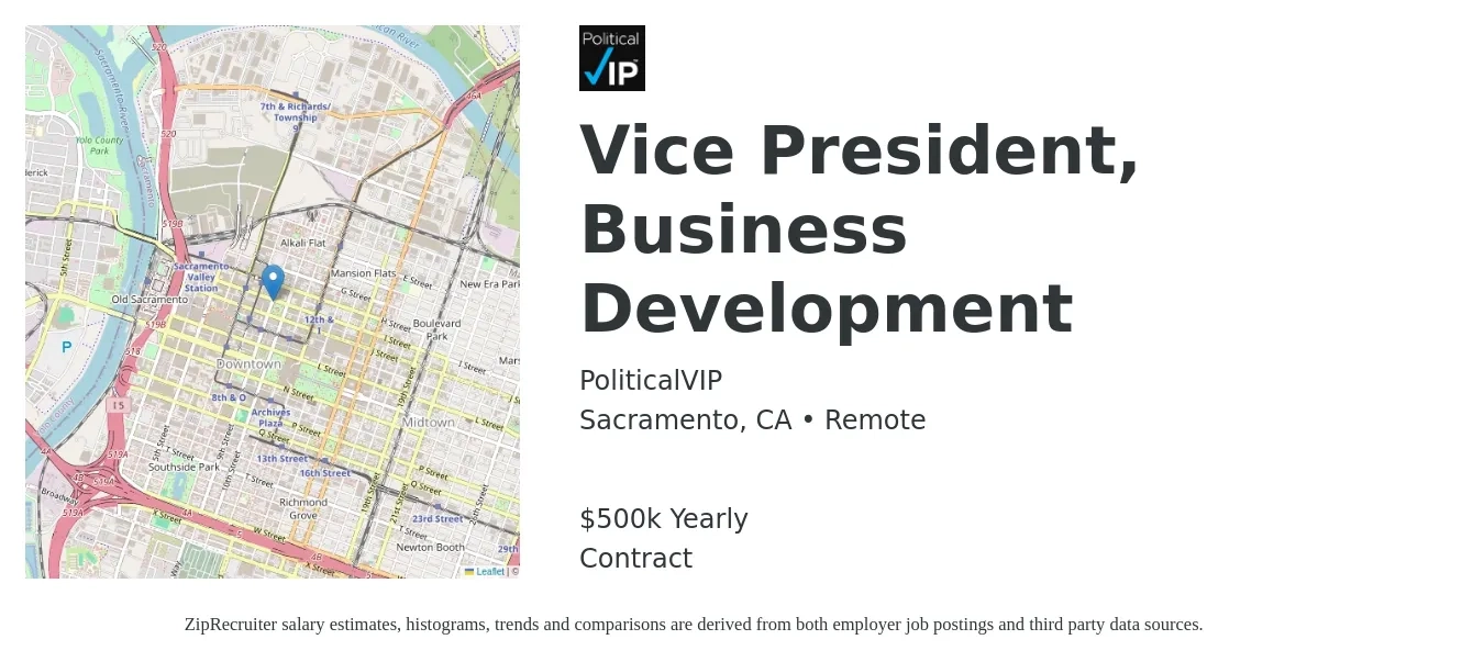 PoliticalVIP job posting for a Vice President, Business Development in Sacramento, CA with a salary of $500,000 Yearly with a map of Sacramento location.