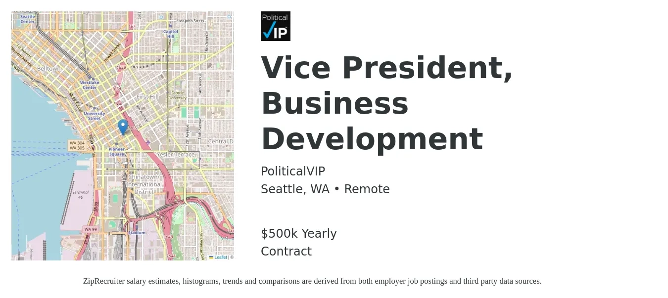 PoliticalVIP job posting for a Vice President, Business Development in Seattle, WA with a salary of $500,000 Yearly with a map of Seattle location.
