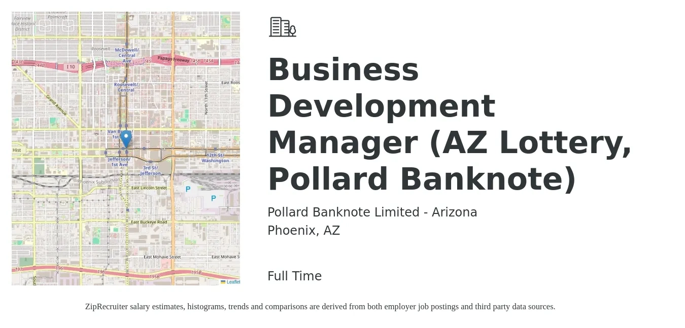 Pollard Banknote Limited - Arizona job posting for a Business Development Manager (AZ Lottery, Pollard Banknote) in Phoenix, AZ with a salary of $59,400 to $97,300 Yearly with a map of Phoenix location.