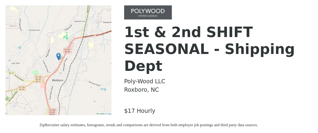 POLYWOOD job posting for a 1st & 2nd SHIFT SEASONAL - Shipping Dept in Roxboro, NC with a salary of $18 Hourly with a map of Roxboro location.