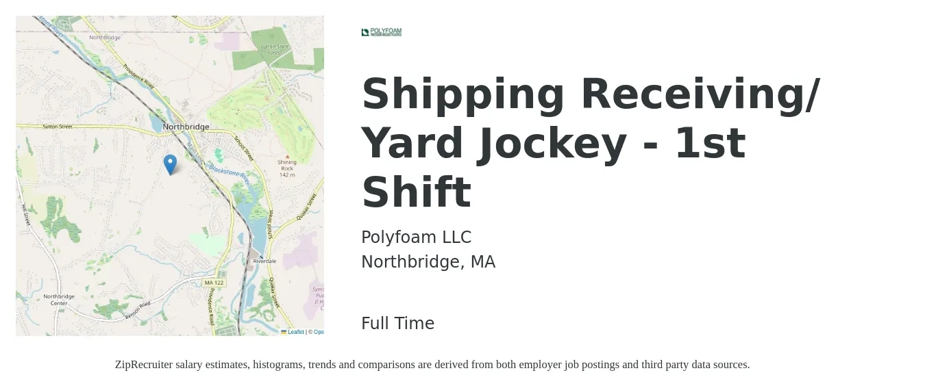 Polyfoam LLC job posting for a Shipping Receiving/ Yard Jockey - 1st Shift in Northbridge, MA with a salary of $20 to $26 Hourly with a map of Northbridge location.