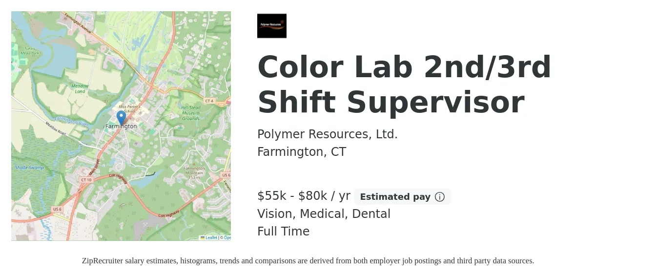 Polymer Resources, Ltd. job posting for a Color Lab 2nd/3rd Shift Supervisor in Farmington, CT with a salary of $55,000 to $80,000 Yearly and benefits including dental, life_insurance, medical, pto, retirement, and vision with a map of Farmington location.