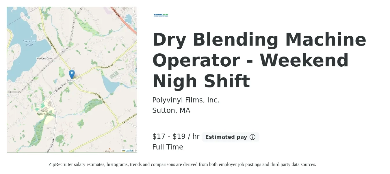 Polyvinyl Films, Inc. job posting for a Dry Blending Machine Operator - Weekend Nigh Shift in Sutton, MA with a salary of $18 to $20 Hourly with a map of Sutton location.
