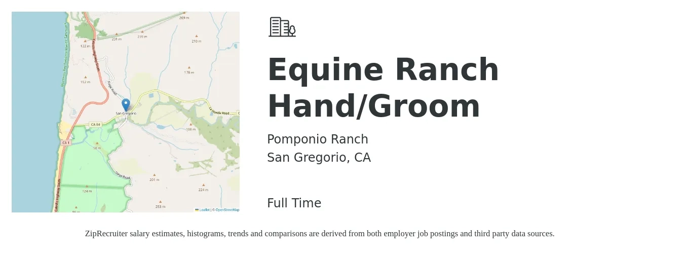 Pomponio Ranch job posting for a Equine Ranch Hand/Groom in San Gregorio, CA with a salary of $22 to $28 Hourly with a map of San Gregorio location.