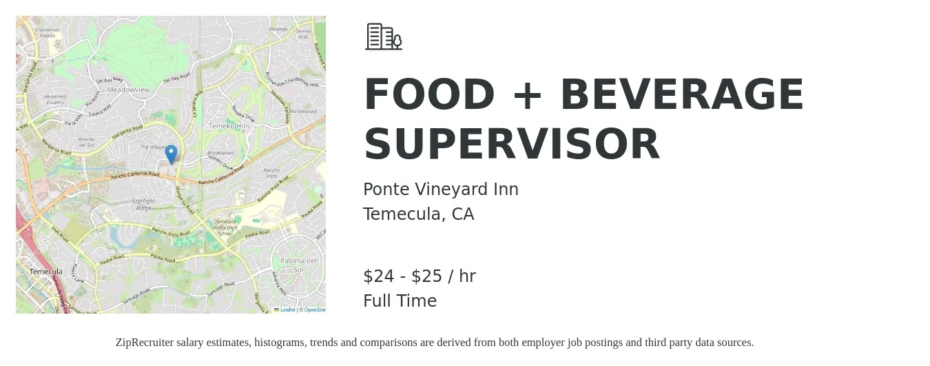 Ponte Vineyard Inn job posting for a FOOD + BEVERAGE SUPERVISOR in Temecula, CA with a salary of $25 to $26 Hourly with a map of Temecula location.