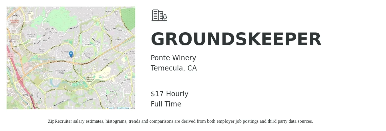 Ponte Winery job posting for a GROUNDSKEEPER in Temecula, CA with a salary of $18 Hourly with a map of Temecula location.