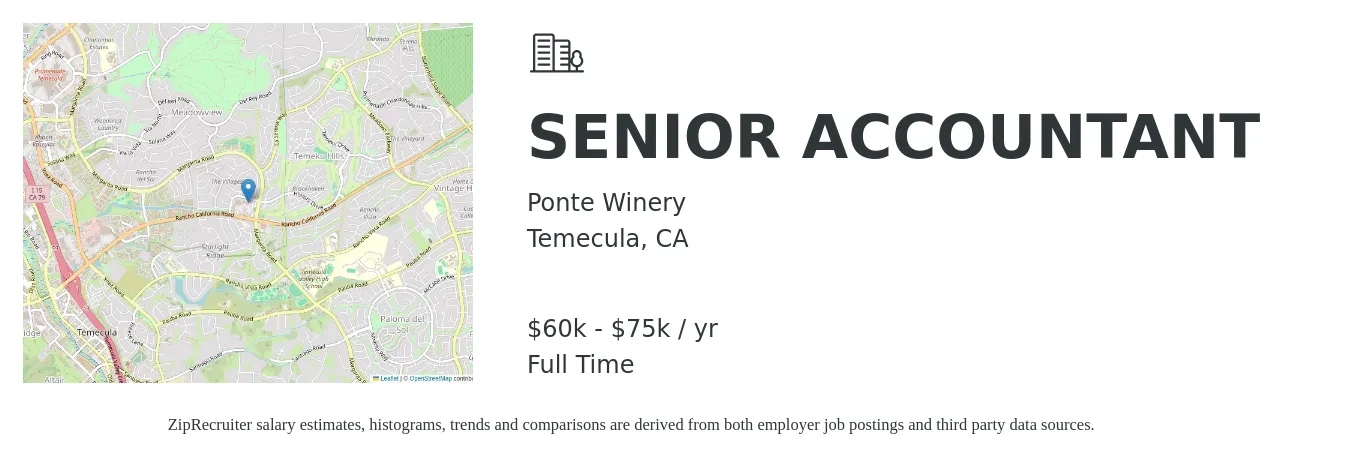Ponte Winery job posting for a SENIOR ACCOUNTANT in Temecula, CA with a salary of $60,000 to $75,000 Yearly with a map of Temecula location.