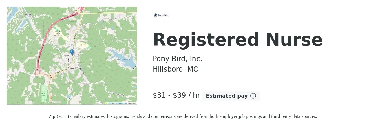 Pony Bird, Inc. job posting for a Registered Nurse in Hillsboro, MO with a salary of $68,016 Yearly with a map of Hillsboro location.