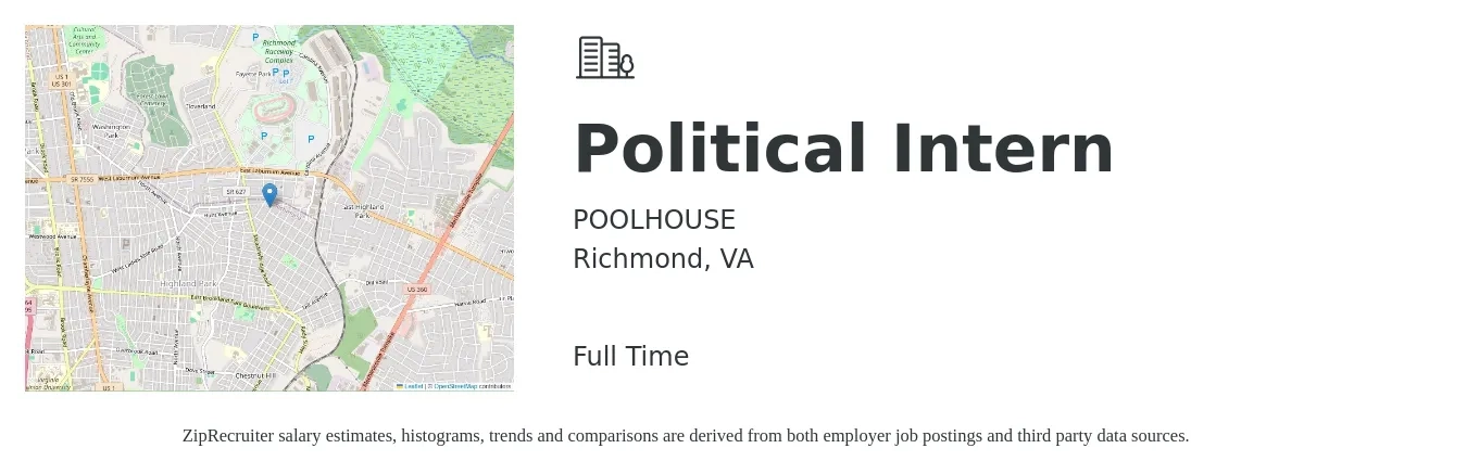 POOLHOUSE job posting for a Political Intern in Richmond, VA with a salary of $15 to $20 Hourly with a map of Richmond location.