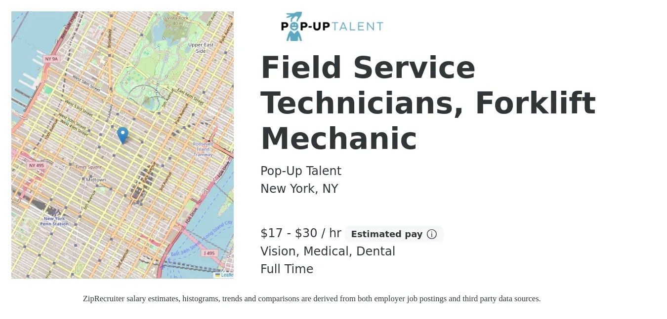 Pop-Up Talent job posting for a Field Service Technicians, Forklift Mechanic in New York, NY with a salary of $18 to $32 Hourly and benefits including medical, pto, retirement, vision, and dental with a map of New York location.