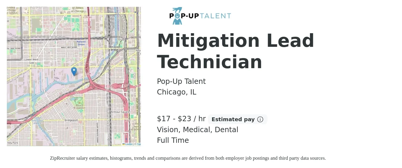 Pop-Up Talent job posting for a Mitigation Lead Technician in Chicago, IL with a salary of $18 to $24 Hourly and benefits including vision, dental, medical, and pto with a map of Chicago location.