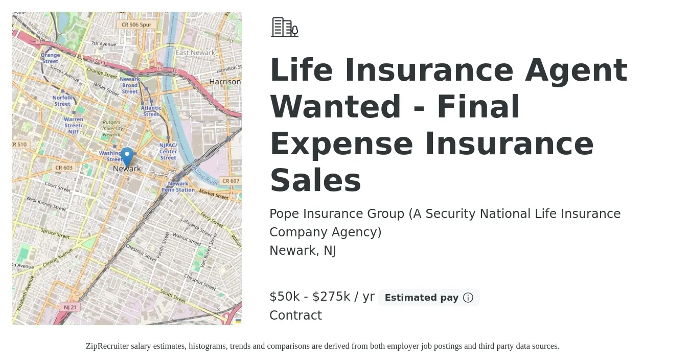 Pope Insurance Group (A Security National Life Insurance Company Agency) job posting for a Life Insurance Agent Wanted - Final Expense Insurance Sales in Newark, NJ with a salary of $50,000 to $275,000 Yearly with a map of Newark location.