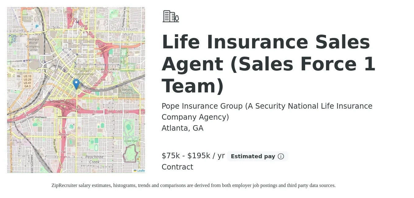 Pope Insurance Group (A Security National Life Insurance Company Agency) job posting for a Life Insurance Sales Agent (Sales Force 1 Team) in Atlanta, GA with a salary of $75,000 to $195,000 Yearly with a map of Atlanta location.