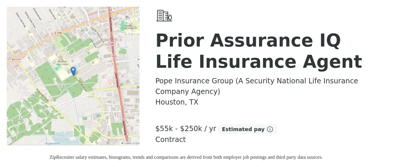 Pope Insurance Group (A Security National Life Insurance Company Agency) job posting for a Prior Assurance IQ Life Insurance Agent in Houston, TX with a salary of $55,000 to $250,000 Yearly with a map of Houston location.