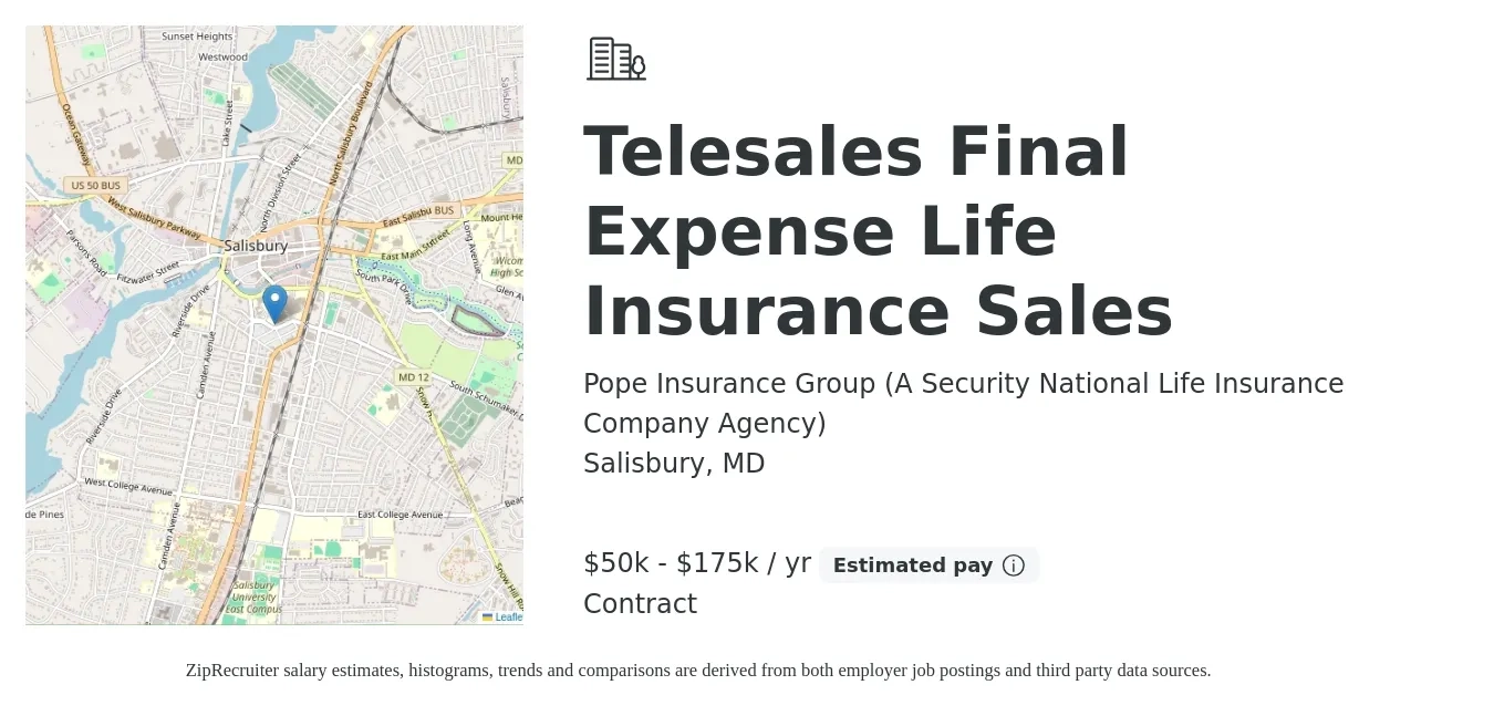 Pope Insurance Group (A Security National Life Insurance Company Agency) job posting for a Telesales Final Expense Life Insurance Sales in Salisbury, MD with a salary of $50,000 to $175,000 Yearly with a map of Salisbury location.