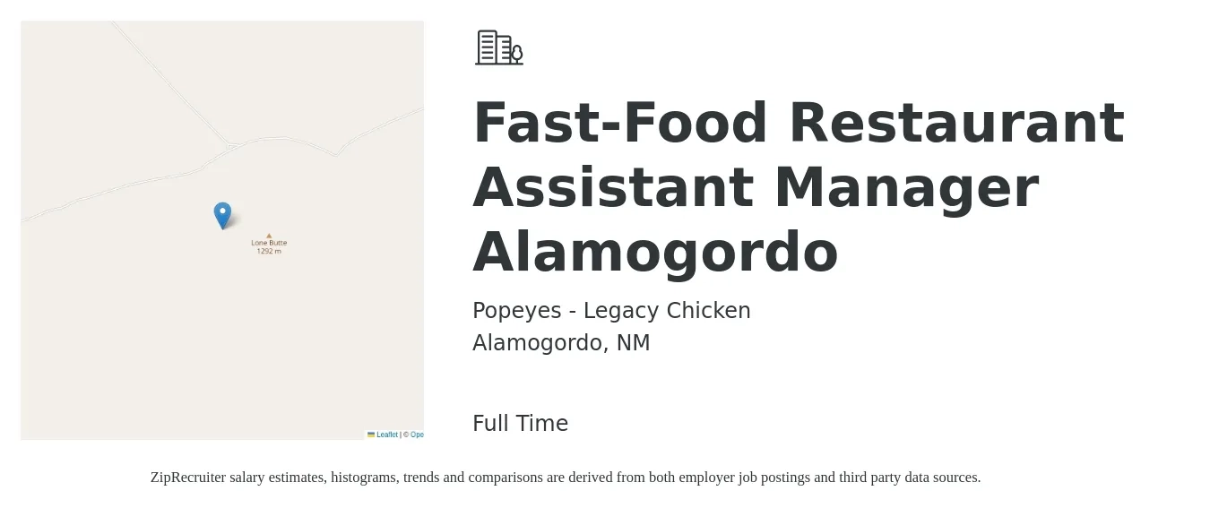 Popeyes - Legacy Chicken job posting for a Fast-Food Restaurant Assistant Manager Alamogordo in Alamogordo, NM with a salary of $32,700 to $52,700 Yearly with a map of Alamogordo location.
