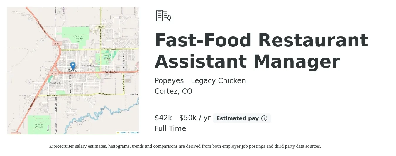 Popeyes - Legacy Chicken job posting for a Fast-Food Restaurant Assistant Manager in Cortez, CO with a salary of $42,000 to $50,000 Yearly with a map of Cortez location.