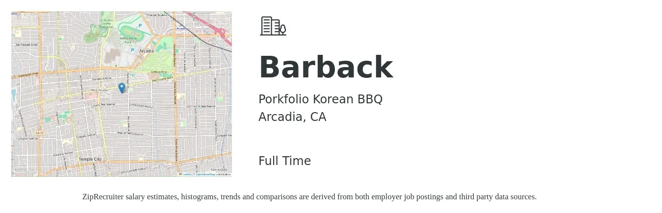 Porkfolio Korean BBQ job posting for a Barback in Arcadia, CA with a salary of $10 to $17 Hourly with a map of Arcadia location.