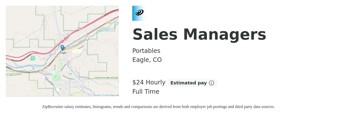 Portables job posting for a Sales Managers in Eagle, CO with a salary of $26 Hourly with a map of Eagle location.