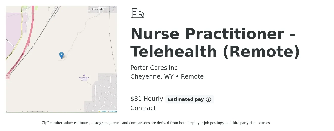 Porter Cares Inc job posting for a Nurse Practitioner - Telehealth (Remote) in Cheyenne, WY with a salary of $85 Hourly with a map of Cheyenne location.