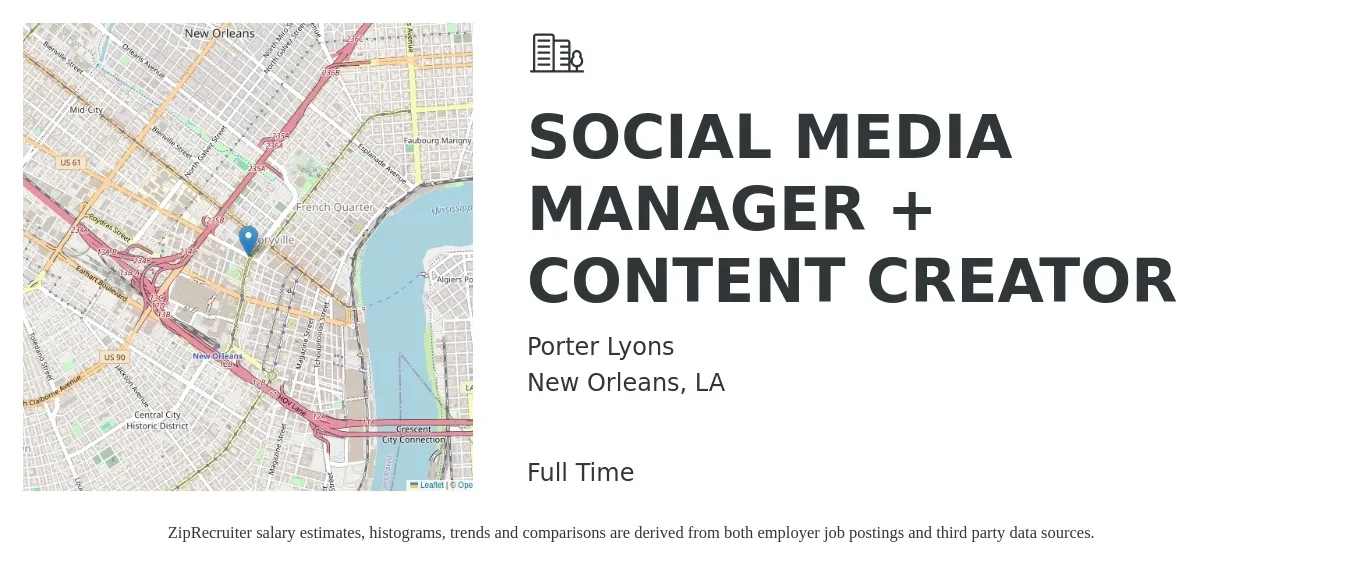 Porter Lyons job posting for a SOCIAL MEDIA MANAGER + CONTENT CREATOR in New Orleans, LA with a salary of $45,600 to $73,500 Yearly with a map of New Orleans location.