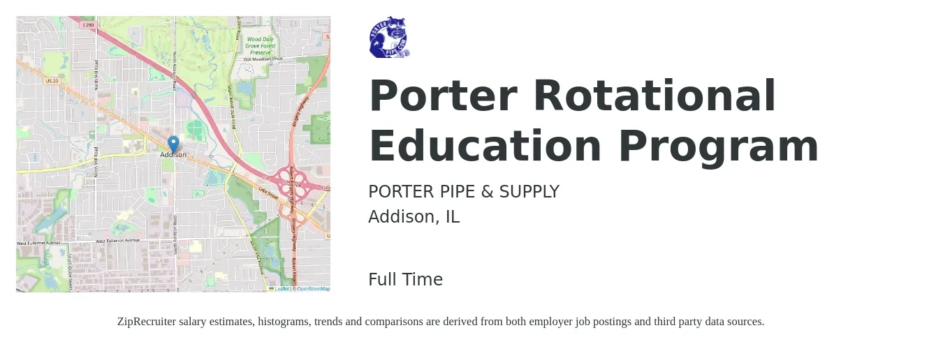 PORTER PIPE & SUPPLY job posting for a Porter Rotational Education Program in Addison, IL with a salary of $15 to $18 Hourly with a map of Addison location.