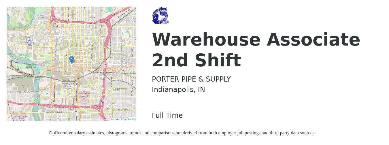 PORTER PIPE & SUPPLY job posting for a Warehouse Associate 2nd Shift in Indianapolis, IN with a salary of $15 to $18 Hourly with a map of Indianapolis location.
