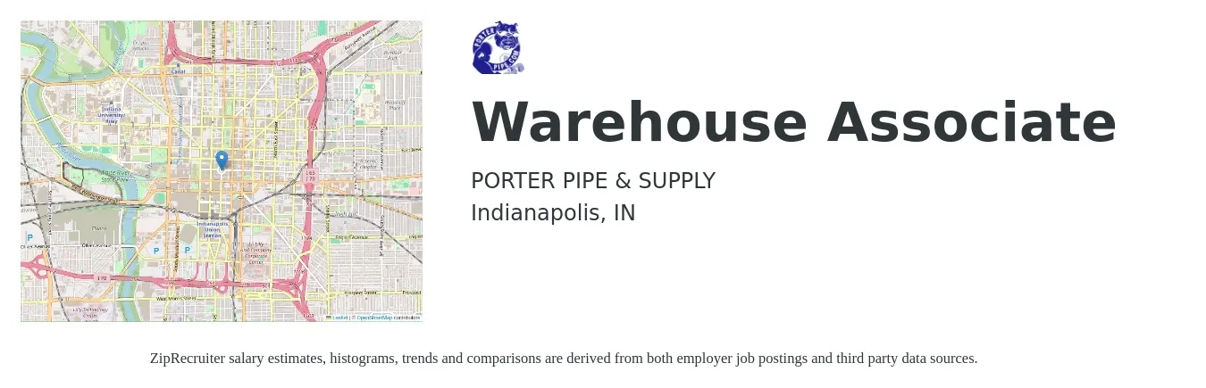 PORTER PIPE & SUPPLY job posting for a Warehouse Associate in Indianapolis, IN with a salary of $15 to $18 Hourly with a map of Indianapolis location.