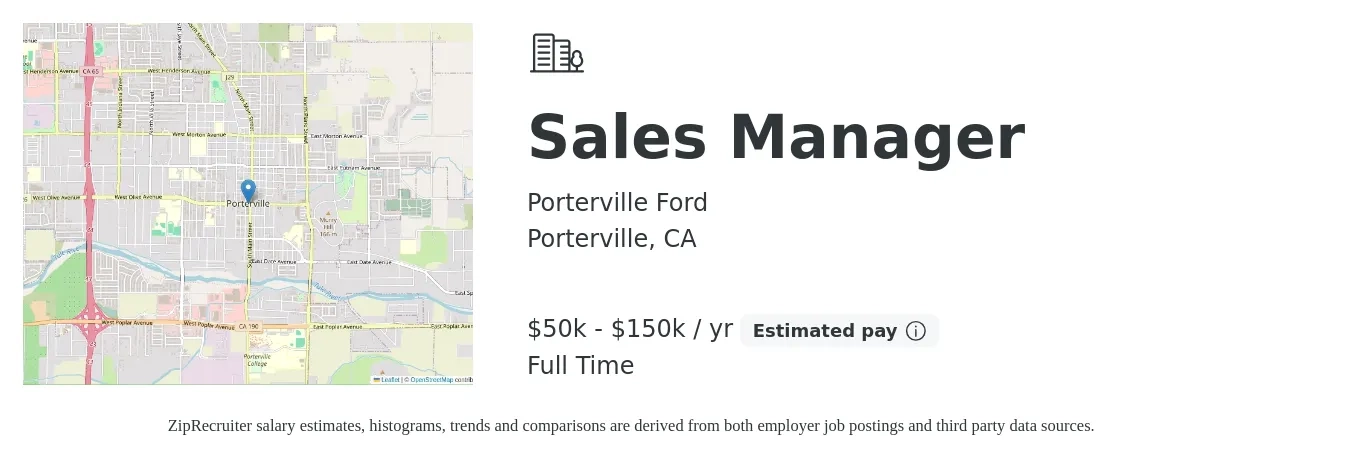 Porterville Ford job posting for a Sales Manager in Porterville, CA with a salary of $50,000 to $150,000 Yearly with a map of Porterville location.