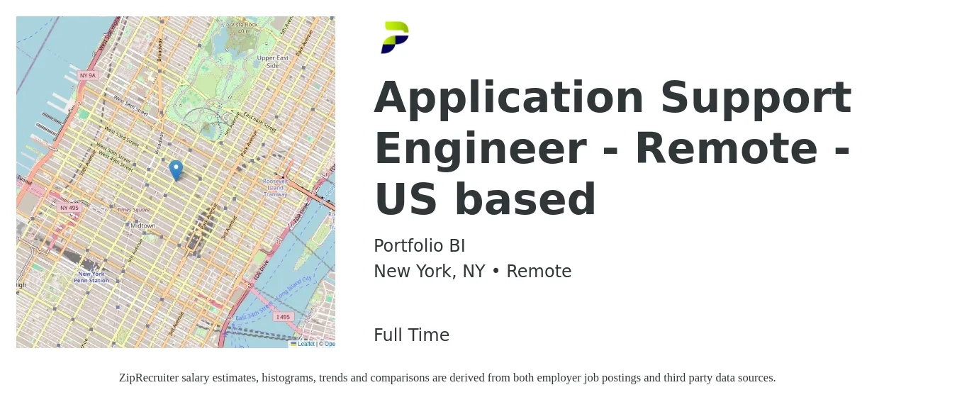 Portfolio BI job posting for a Application Support Engineer - Remote - US based in New York, NY with a salary of $44 to $65 Hourly with a map of New York location.
