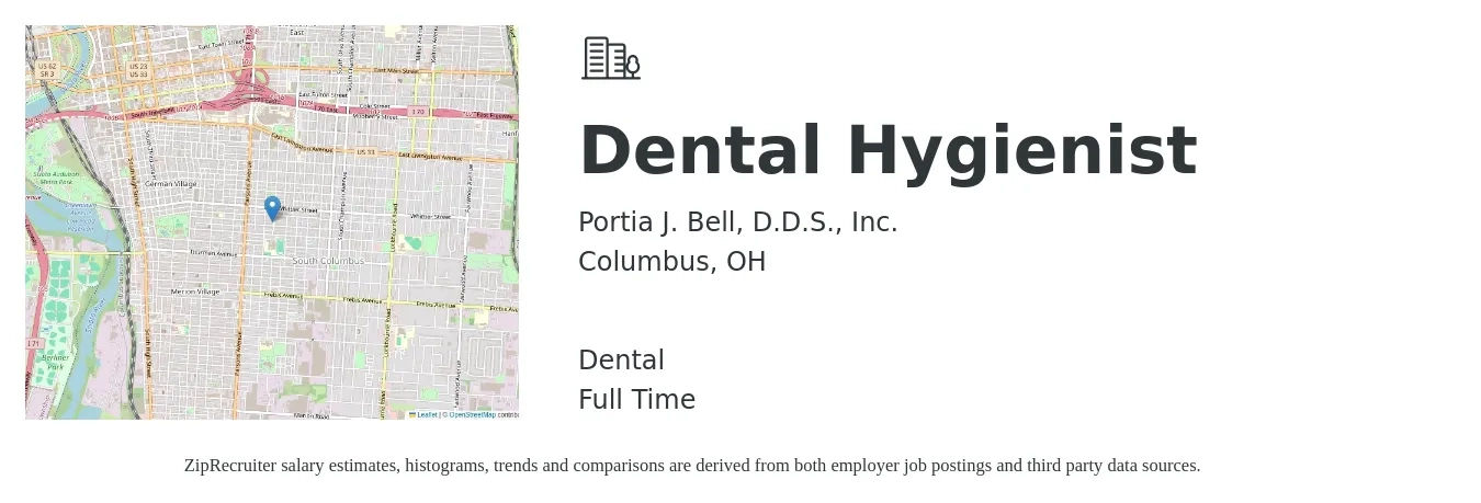 Portia J. Bell, D.D.S., Inc. job posting for a Dental Hygienist in Columbus, OH with a salary of $37 to $48 Hourly and benefits including dental with a map of Columbus location.