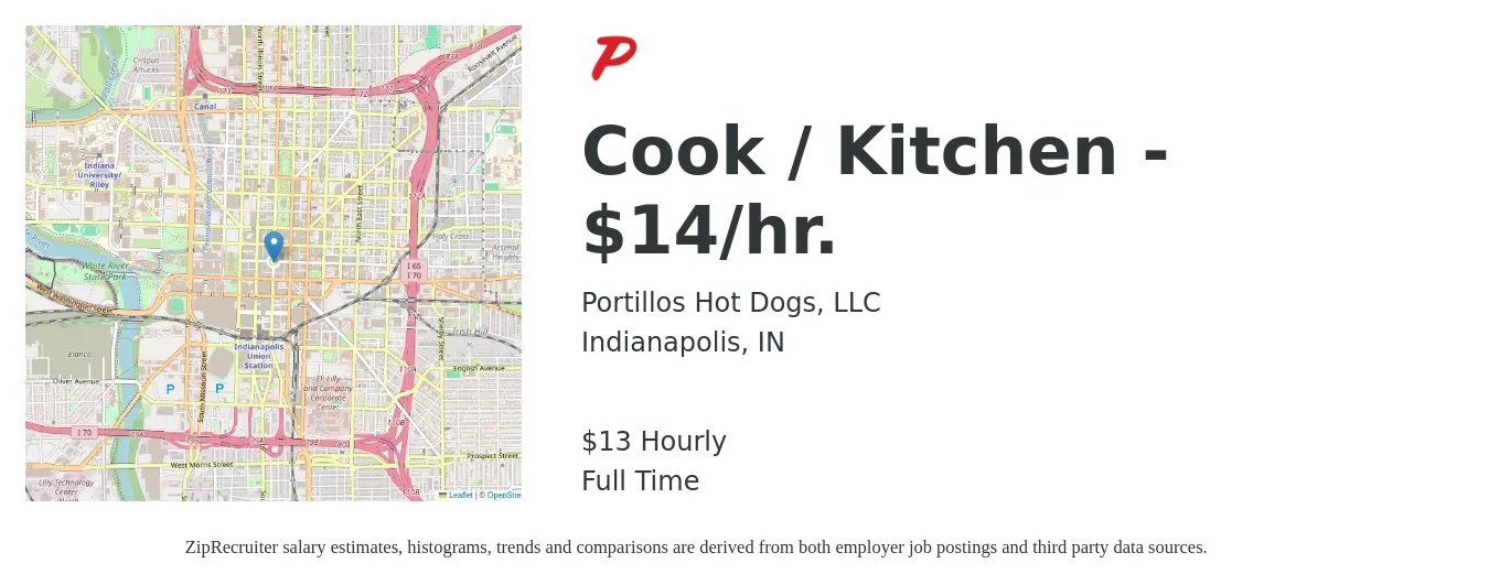 Portillos Hot Dogs, LLC job posting for a Cook / Kitchen - $14/hr. in Indianapolis, IN with a salary of $14 Hourly with a map of Indianapolis location.