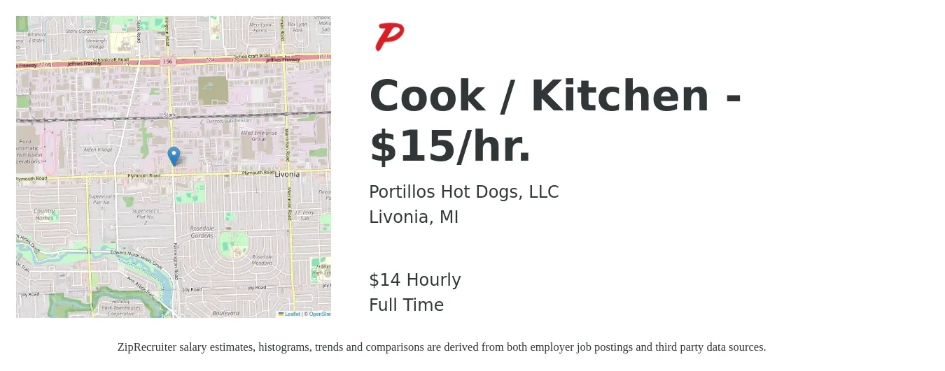 Portillos Hot Dogs, LLC job posting for a Cook / Kitchen - $15/hr. in Livonia, MI with a salary of $15 Hourly with a map of Livonia location.