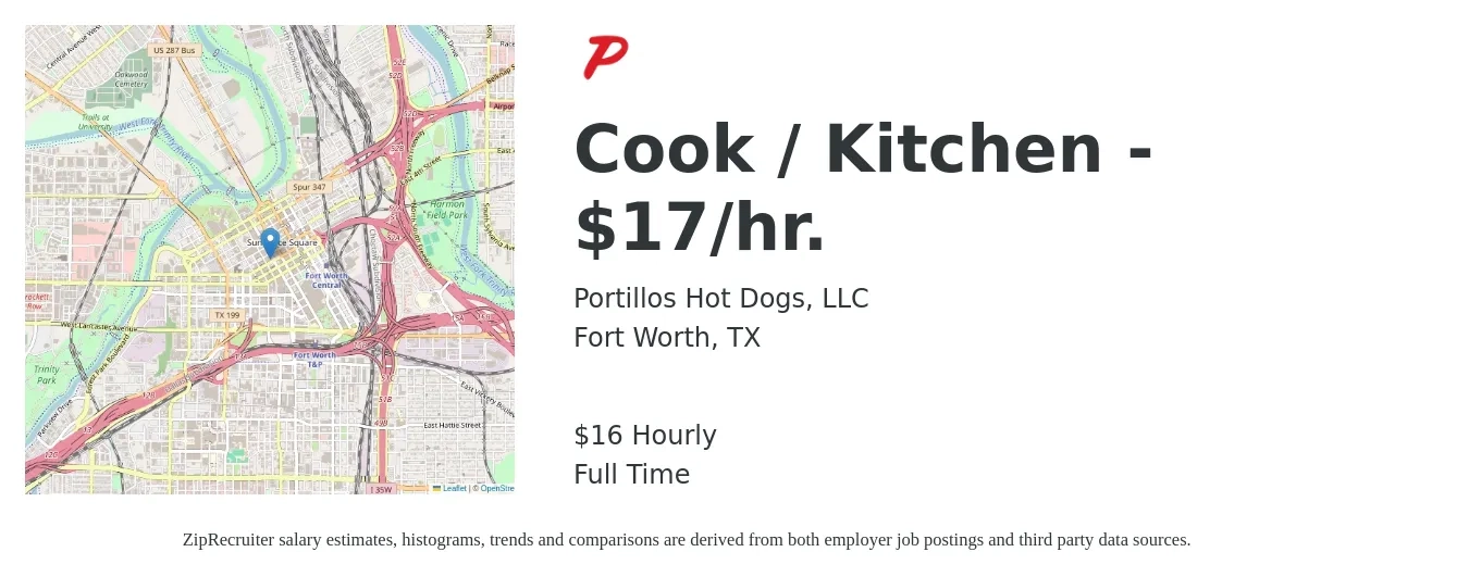 Portillos Hot Dogs, LLC job posting for a Cook / Kitchen - $17/hr. in Fort Worth, TX with a salary of $17 Hourly with a map of Fort Worth location.