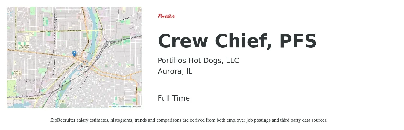 Portillos Hot Dogs, LLC job posting for a Crew Chief, PFS in Aurora, IL with a salary of $18 to $24 Hourly with a map of Aurora location.