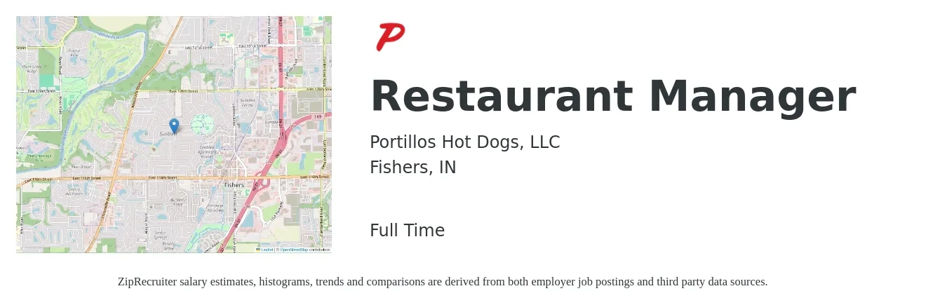 Portillos Hot Dogs, LLC job posting for a Restaurant Manager in Fishers, IN with a salary of $40,500 to $57,200 Yearly with a map of Fishers location.