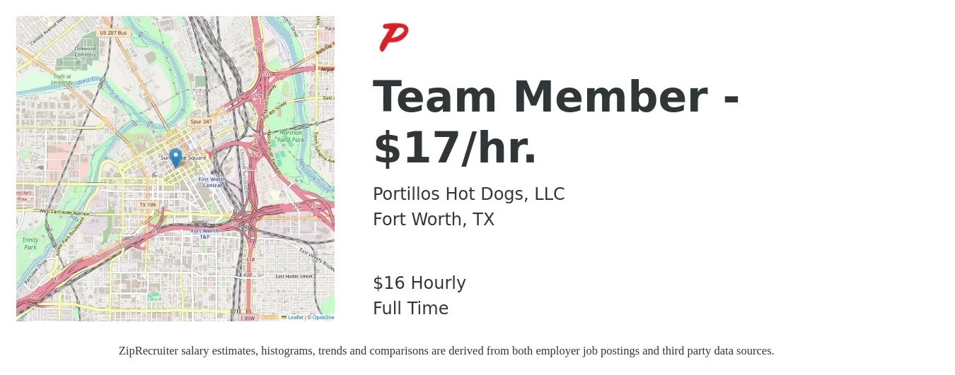 Portillos Hot Dogs, LLC job posting for a Team Member - $17/hr. in Fort Worth, TX with a salary of $17 Hourly with a map of Fort Worth location.