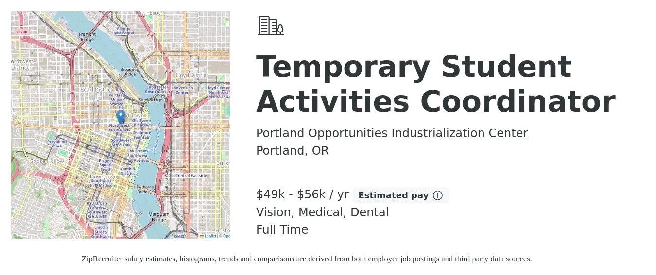 Portland Opportunities Industrialization Center job posting for a Temporary Student Activities Coordinator in Portland, OR with a salary of $49,000 to $56,000 Yearly and benefits including dental, life_insurance, medical, retirement, and vision with a map of Portland location.