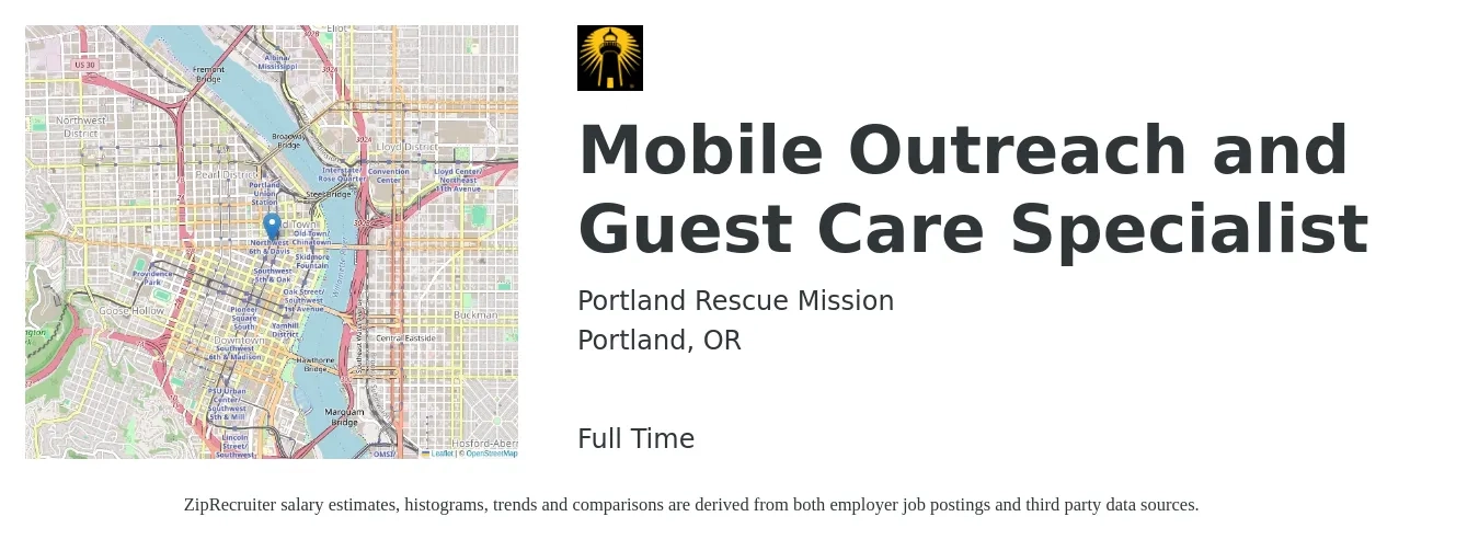Portland Rescue Mission job posting for a Mobile Outreach and Guest Care Specialist in Portland, OR with a salary of $22 to $32 Hourly with a map of Portland location.