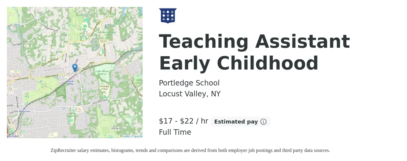 Portledge School job posting for a Teaching Assistant Early Childhood in Locust Valley, NY with a salary of $18 to $23 Hourly with a map of Locust Valley location.