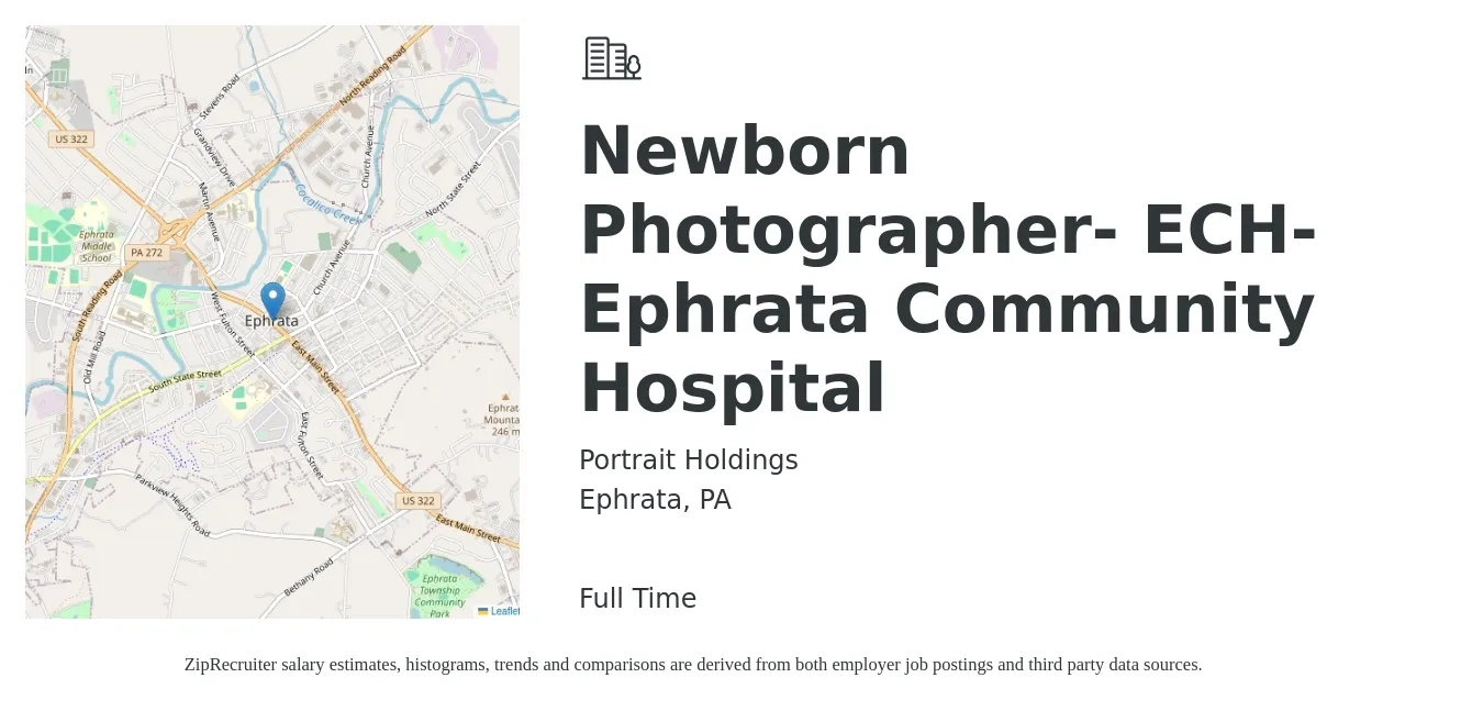 Portrait Holdings job posting for a Newborn Photographer- ECH-Ephrata Community Hospital in Ephrata, PA with a salary of $16 to $22 Hourly with a map of Ephrata location.