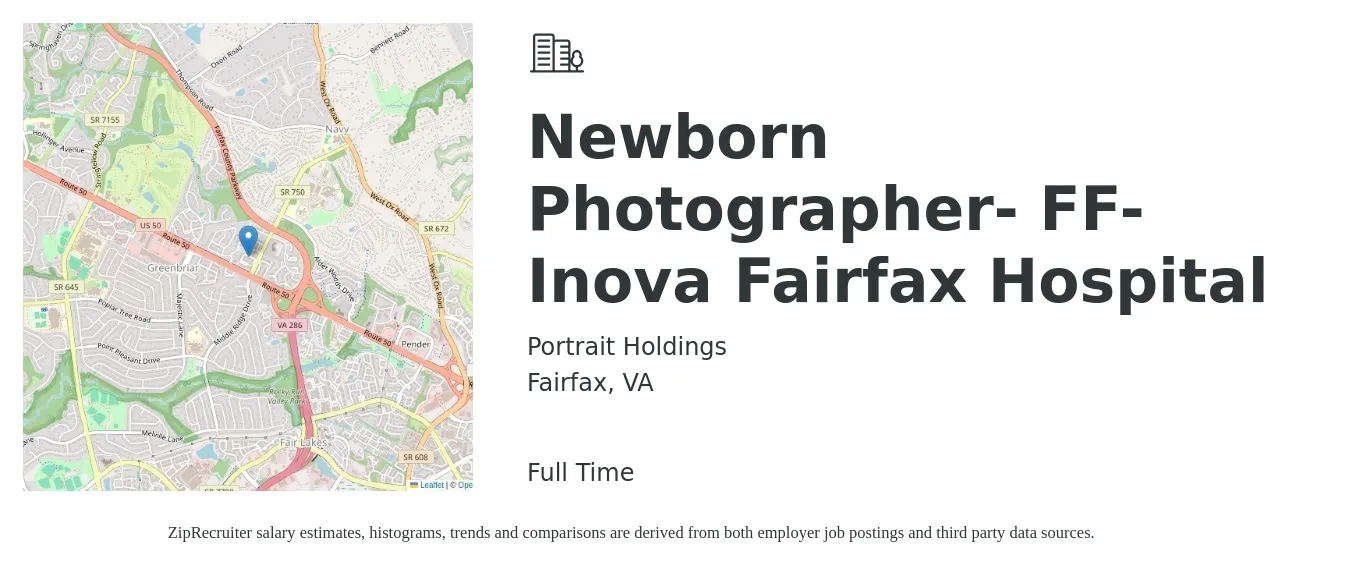 Portrait Holdings job posting for a Newborn Photographer- FF- Inova Fairfax Hospital in Fairfax, VA with a salary of $16 to $23 Hourly with a map of Fairfax location.