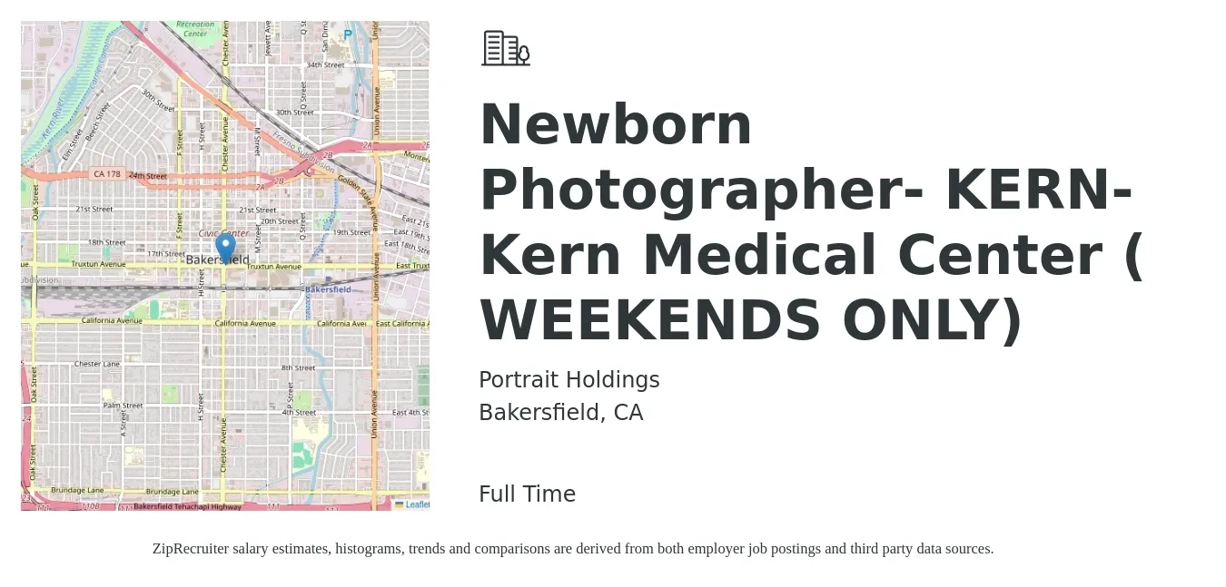 Portrait Holdings job posting for a Newborn Photographer- KERN- Kern Medical Center ( WEEKENDS ONLY) in Bakersfield, CA with a map of Bakersfield location.