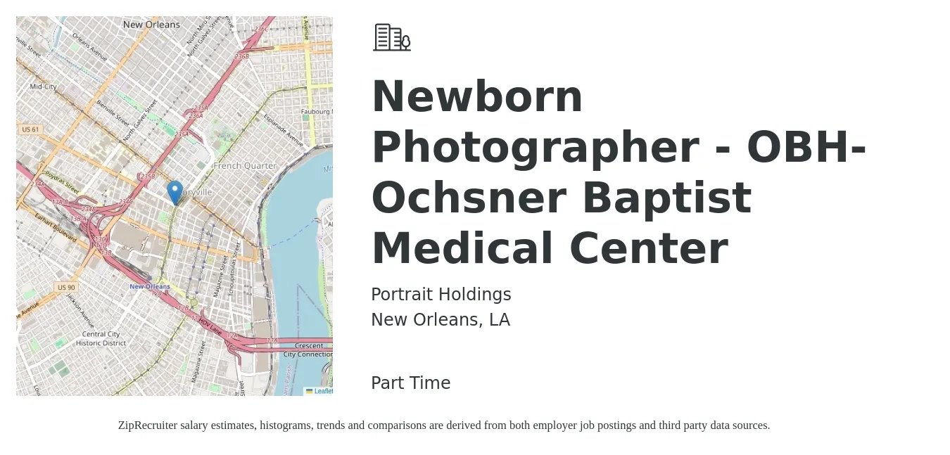Portrait Holdings job posting for a Newborn Photographer - OBH- Ochsner Baptist Medical Center in New Orleans, LA with a salary of $15 to $22 Hourly with a map of New Orleans location.