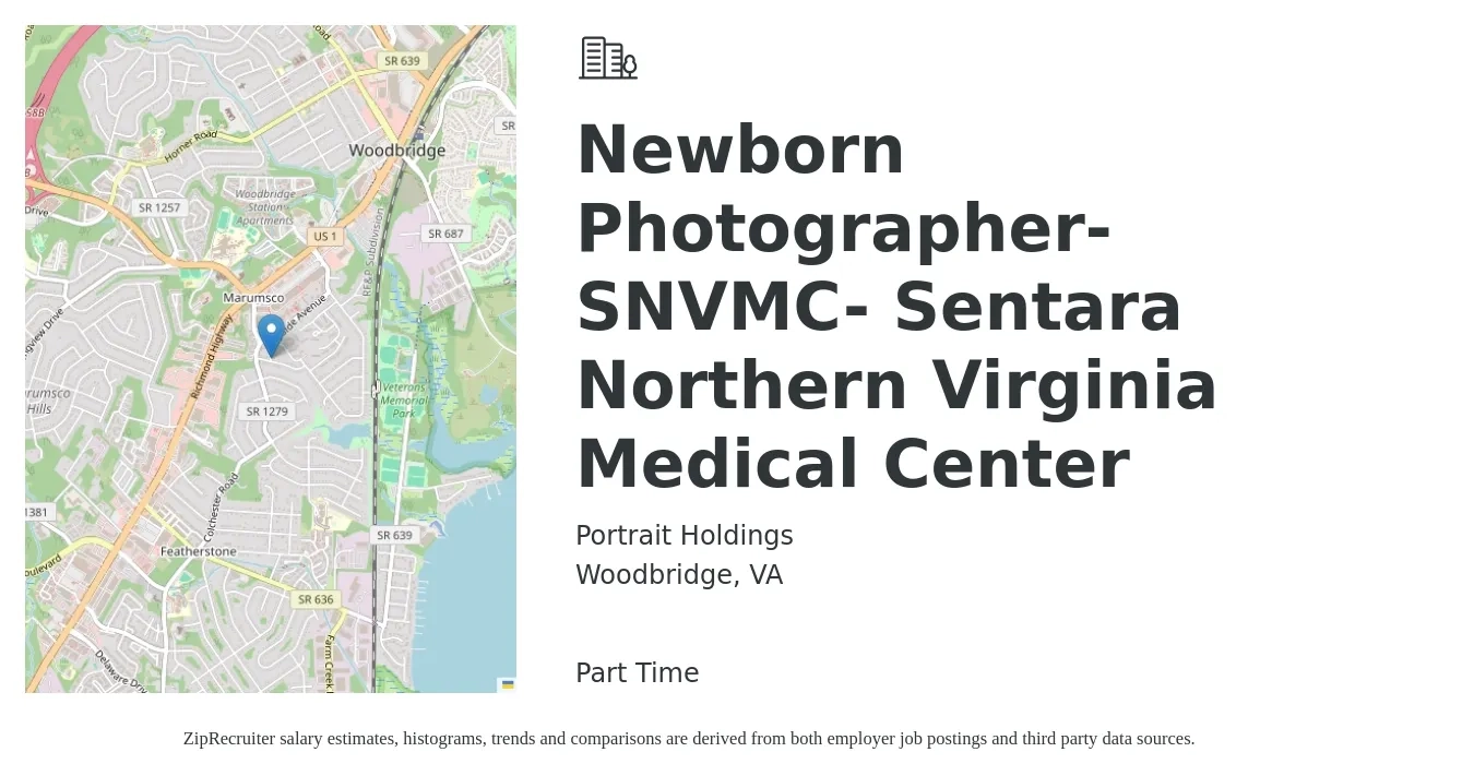 Portrait Holdings job posting for a Newborn Photographer- SNVMC- Sentara Northern Virginia Medical Center in Woodbridge, VA with a salary of $16 to $22 Hourly with a map of Woodbridge location.