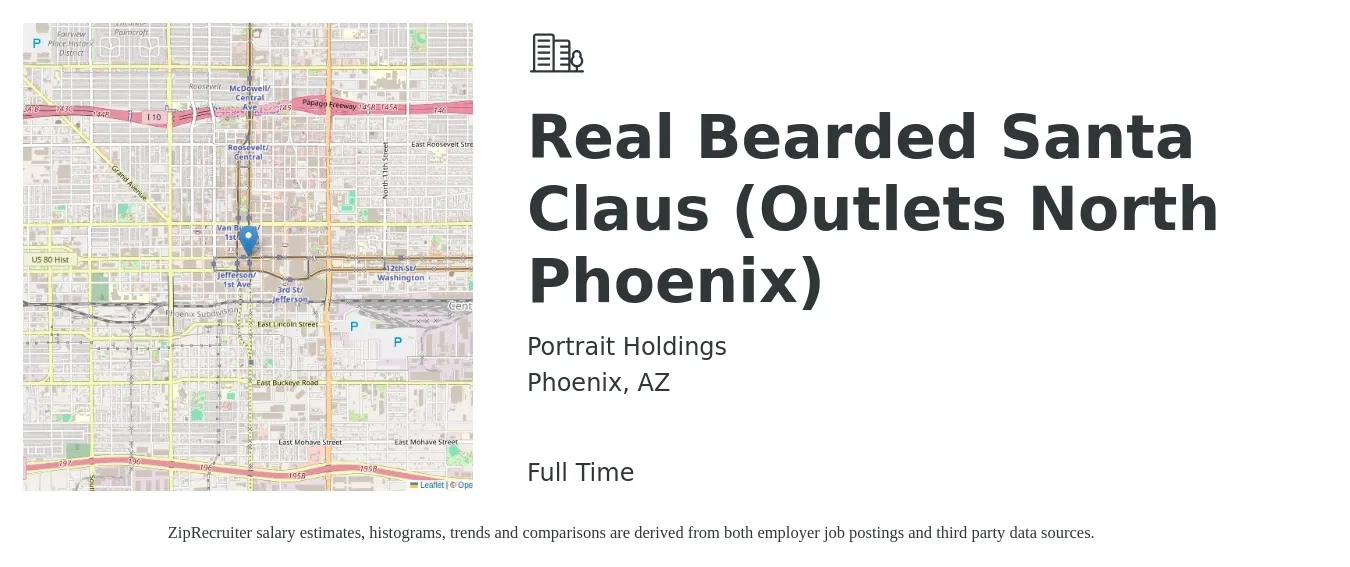 Portrait Holdings job posting for a Real Bearded Santa Claus (Outlets North Phoenix) in Phoenix, AZ with a salary of $12 to $16 Hourly with a map of Phoenix location.